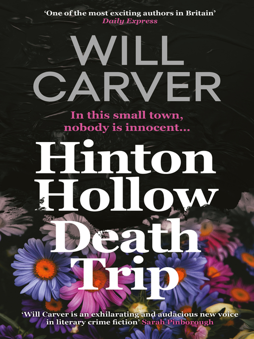 Title details for Hinton Hollow Death Trip by Will Carver - Available